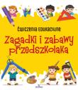 Ćwiczenia edukacyjne Zagadki i zabawy przedszkolaka. Autor: Grzankowska Ewelina. Dadada.pl Okładka książki Ćwiczenia edukacyjne Zagadki i zabawy przedszkolaka