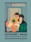 Czystość i brud. Higiena za żelazną kurtyną. Autor: Monografia Wieloautorska. Dadada.pl Okładka książki Czystość i brud. Higiena za żelazną kurtyną