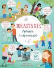 Dorastanie. Pytania i odpowiedzi. Autor: Katie Daynes, Laslo Shelly. Dadada.pl Okładka książki Dorastanie. Pytania i odpowiedzi