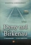 Dymy nad Birkenau - Audiobook. Autor: Szmaglewska Seweryna. Dadada.pl Okładka książki Dymy nad Birkenau - Audiobook