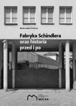 Okładka książki Fabryka Schindlera oraz historia przed i po