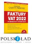 Okładka książki Faktury VAT 2022- po zmianach od 1 stycznia 2022
