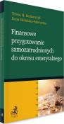 Finansowe przygotowanie samozatrudnionych do.... Autor: Ilona Skibińska-Fabrowska. Dadada.pl Okładka książki Finansowe przygotowanie samozatrudnionych do...