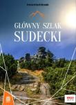 Główny Szlak Sudecki. MountainBook. Autor: Borecka Mariola. Dadada.pl Okładka książki Główny Szlak Sudecki. MountainBook