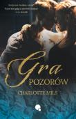 Gra pozorów. Autor: Charlotte Mils. Dadada.pl Okładka książki Gra pozorów