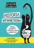 Historia wewnętrzna w.3. Autor: Enders Giulia. Dadada.pl Okładka książki Historia wewnętrzna w.3