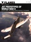 Jet Prototypes of World War II. Autor: Buttler Tony. Dadada.pl Okładka książki Jet Prototypes of World War II