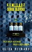 Okładka książki Komisarz Serge Olovsky Tom 2. Trzy razy dziennie przed jedzieniem