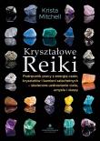 Kryształowe Reiki. Autor: Krista Mitchell. Dadada.pl Okładka książki Kryształowe Reiki