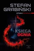 Księga ognia. Opowiadania fantastyczne. Autor: Grabiński Stefan. Dadada.pl Okładka książki Księga ognia. Opowiadania fantastyczne