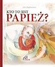 Okładka książki Kto to jest papież?