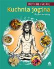 Okładka książki Kuchnia Jogina cz.2 Kuchenne sutry Piotr Henschke