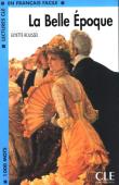 La Belle Epoque. Autor: Jules Verne Elyette Roussel. Dadada.pl Okładka książki La Belle Epoque