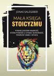 Mała księga stoicyzmu. Autor: Jonas Salzgeber. Dadada.pl Okładka książki Mała księga stoicyzmu