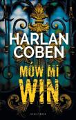 Mów mi Win tw. /Albatros/. Autor: Coben Harlan prem.03.01.2022. Dadada.pl Okładka książki Mów mi Win tw. /Albatros/