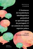 O fenómeno de transferncia interlingu... Autor: Natalia Czopek. Dadada.pl Okładka książki O fenómeno de transferncia interlingu..