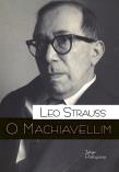 O Machiavellim. Autor: Strauss Leo. Dadada.pl Okładka książki O Machiavellim