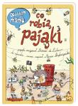 Opowiem ci, mamo, co robią pająki. Autor: Daniel de Latour. Dadada.pl Okładka książki Opowiem ci, mamo, co robią pająki