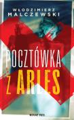 Pocztówka z Arles. Autor: Malczewski Włodzimierz. Dadada.pl Okładka książki Pocztówka z Arles