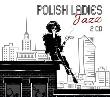 Opakowanie Polish Ladies Jazz 2CD