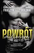 Powrót milionera DL. Autor: Frączyk Izabella, Jagna Rolska. Dadada.pl Okładka książki Powrót milionera DL