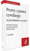 Pozwy z prawa cywilnego na przykładach i wzorach. Autor: Derlacz Marcin, Dominika Rydlichowska Joanna Gręndzińska Maciej R. Dadada.pl Okładka książki Pozwy z prawa cywilnego na przykładach i wzorach