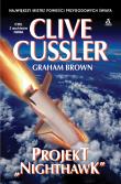 Projekt Nighthawk w.2021 - uszkodzone. Autor: Clive Cussler, Graham-Brown Robin. Dadada.pl Okładka książki Projekt Nighthawk w.2021 - uszkodzone