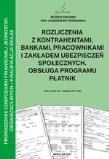 Rozliczenia z kontrahentami, bankami... Autor: Bożena Padurek, Ewa Janiszewska-Świderska. Dadada.pl Okładka książki Rozliczenia z kontrahentami, bankami..