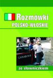 Rozmówki polsko-włoskie ze słowniczkiem. Autor: Cieśla Hanna. Dadada.pl Okładka książki Rozmówki polsko-włoskie ze słowniczkiem