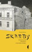 Skarby Poszukiwacze i strażnicy żydowskiej pamięci. Autor: Patrycja Dołowy. Dadada.pl Okładka książki Skarby Poszukiwacze i strażnicy żydowskiej pamięci