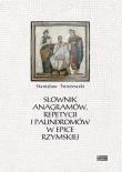 Słownik anagramów repetycji i palindromów w epice. Autor: Śnieżewski Stanisław. Dadada.pl Okładka książki Słownik anagramów repetycji i palindromów w epice