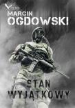 Stan wyjątkowy. Autor: Ogdowski Marcin. Dadada.pl Okładka książki Stan wyjątkowy
