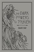 The Dark Powers of Tolkien. Autor: Halliday David. Dadada.pl Okładka książki The Dark Powers of Tolkien