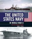 The United States Navy in World War II. Autor: Mark E. Stille. Dadada.pl Okładka książki The United States Navy in World War II