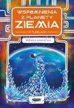 Okładka książki W tunelach. Wspomnienia z planety Ziemia. Tom 1