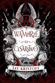 Wampirze cesarstwo T.1. Autor: Kristoff Jay. Dadada.pl Okładka książki Wampirze cesarstwo T.1