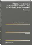 Warunki techniczne, jakim powinny odpowiadać.... Autor: Bursztynowicz Michał, Sługocka Martyna. Dadada.pl Okładka książki Warunki techniczne, jakim powinny odpowiadać...