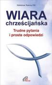 Wiara chrześcijańska. Autor: Ks. prof. Waldemar Rakocy CM. Dadada.pl Okładka książki Wiara chrześcijańska