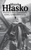 Wszyscy byli odwróceni. Sowa, córka piekarza. Autor: Marek Hłasko. Dadada.pl Okładka książki Wszyscy byli odwróceni. Sowa, córka piekarza