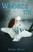 Okładka książki Wybacz mi