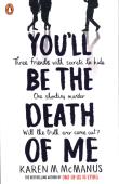 You'll Be the Death of Me. Autor: Karen M. McManus. Dadada.pl Okładka książki You'll Be the Death of Me