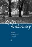 Okładka książki Żydzi krakowscy. Nowe kierunki badań