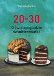Okładka książki 20-30. O światopoglądzie dwudziestolatka