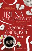 Agencja złamanych serc. Autor: Irena Matuszkiewicz. Dadada.pl Okładka książki Agencja złamanych serc