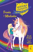 Akademia jednorożców T.10 Frania i Miodunka. Autor: Julie Sykes. Dadada.pl Okładka książki Akademia jednorożców T.10 Frania i Miodunka