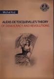 Alexis de Tocqueville's Theory of Dempcracy and... Autor: Michał Kuź. Dadada.pl Okładka książki Alexis de Tocqueville's Theory of Dempcracy and..