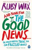 And Now For The Good News.... Autor: Wax Ruby. Dadada.pl Okładka książki And Now For The Good News...