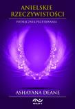 Okładka książki Anielskie Rzeczywistości 
