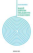 Okładka książki Bądź swoim własnym coachem
