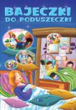 Okładka książki Bajeczki do poduszeczki